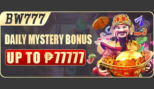 DAILY MYSTERY BONUS 10% UP TO P77777