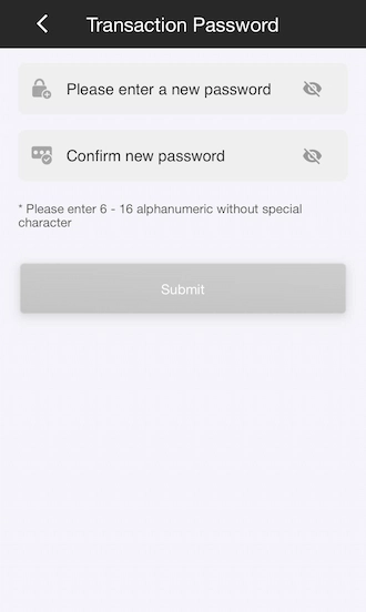 💊Step 2: Please set your transaction password and re-enter it for confirmation.