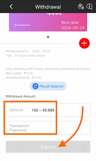 💊Step 4: Enter the withdrawal amount and transaction password. 